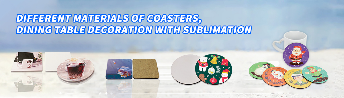 Different Materials of Coasters, Dining Table Decoration with Sublimation