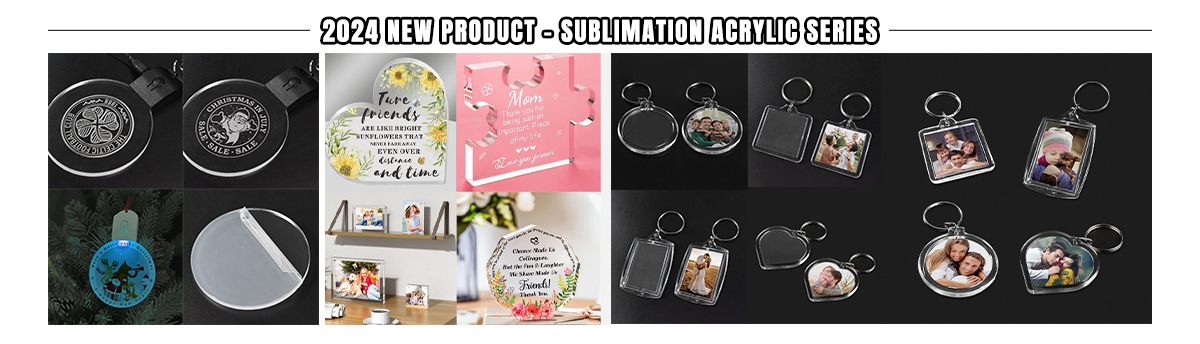 Acrylic Series for Sublimation, Laser Engraving and UV Printing