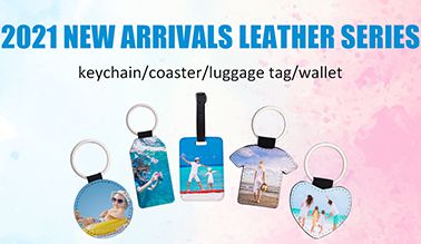 New Collection of Leather Keychains for Sublimation in July!