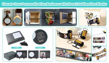 Elevate Your Personalization Business with Novel Sublimation Blanks